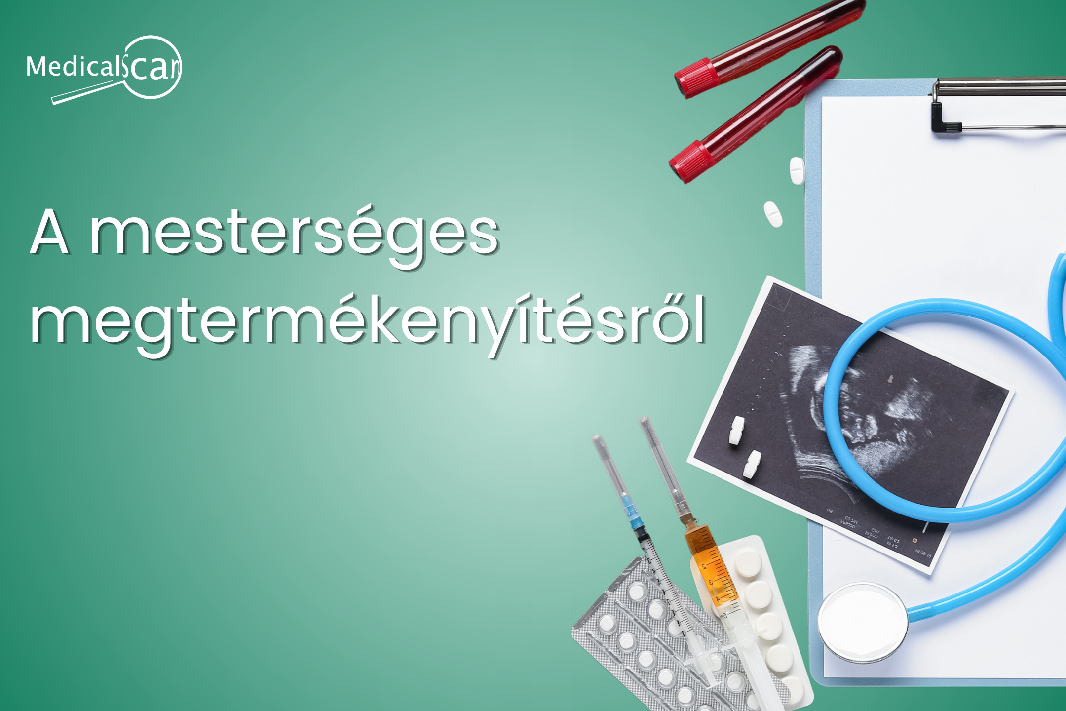 A mesterséges megtermékenyítésről közérthetően